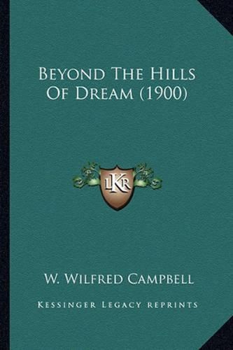 Cover image for Beyond the Hills of Dream (1900)