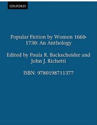 Cover image for Popular Fiction by Women 1660-1730: An Anthology