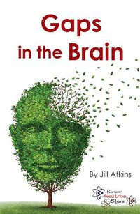 Cover image for Gaps in the Brain