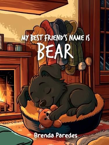 Cover image for My Best Friend's Name is Bear