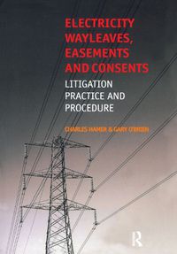 Cover image for Electricity Wayleaves, Easements and Consents