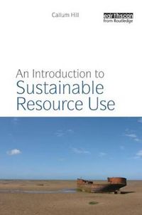 Cover image for An Introduction to Sustainable Resource Use