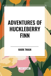 Cover image for Adventures of Huckleberry Finn