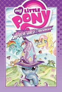Cover image for My Little Pony: Adventures in Friendship Volume 1