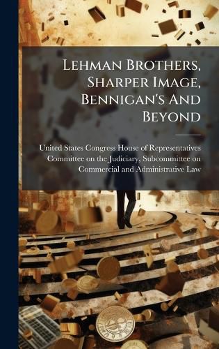 Cover image for Lehman Brothers, Sharper Image, Bennigan's And Beyond