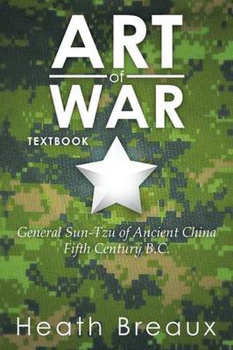 Cover image for Art of War: General Sun-Tzu of Ancient China Fifth Century B.C.