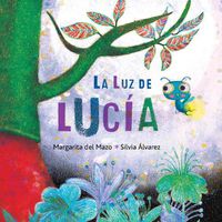 Cover image for La luz de Lucia (Lucy's Light)
