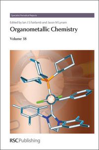 Cover image for Organometallic Chemistry: Volume 38