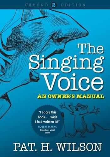 Cover image for The Singing Voice: An Owner's Manual