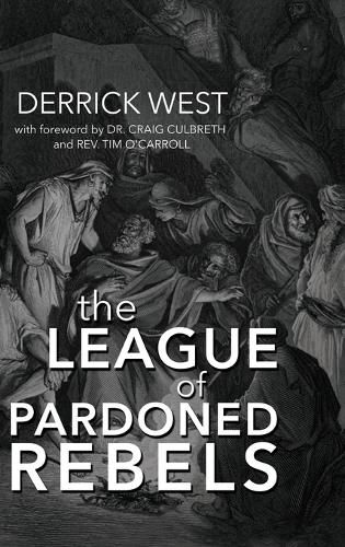 Cover image for The League of Pardoned Rebels