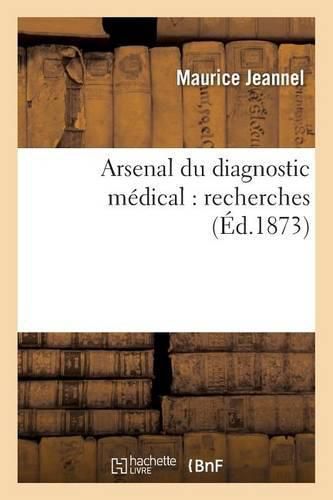 Cover image for Arsenal Du Diagnostic Medical: Recherches