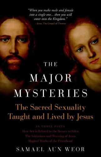 Cover image for Major Mysteries: The Sacred Sexuality Taught and Lived by Jesus