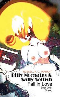 Cover image for Billy Nomates and Sally Selfish Fall in Love - Book One: Sheep