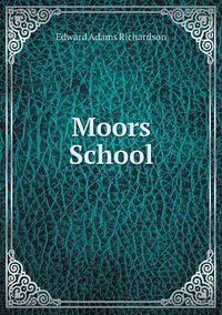 Cover image for Moors School