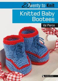 Cover image for 20 to Knit: Knitted Baby Bootees