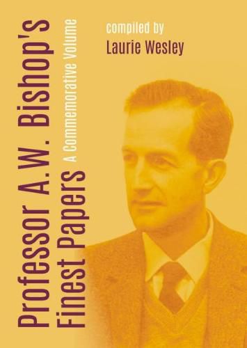 Cover image for Professor A. W. Bishop's Finest Papers: A Commemorative Volume