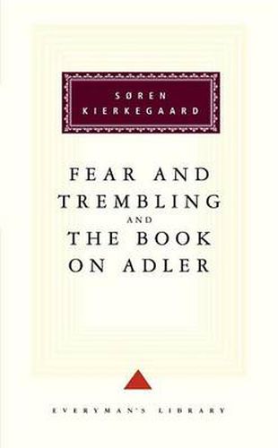 Cover image for Fear and Trembling and The Book on Adler: Introduction by George Steiner