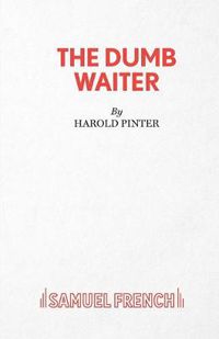 Cover image for The Dumb Waiter: Play