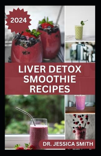 Liver Detox Smoothie Recipes