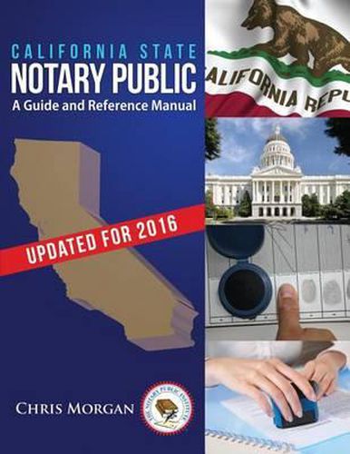 Cover image for California State Notary Public: A Guide and Reference Manual