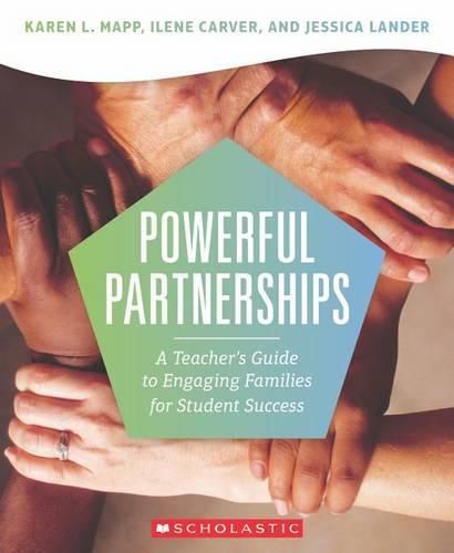 Cover image for Powerful Partnerships: A Teacher's Guide to Engaging Families for Student Success