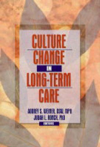 Cover image for Culture Change in Long-Term Care