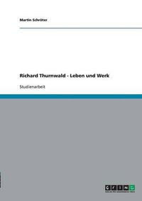 Cover image for Richard Thurnwald - Leben Und Werk