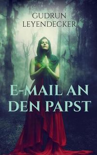 Cover image for E-Mail an den Papst: Eine Familiensaga in der Toskana