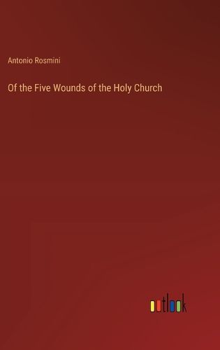 Of the Five Wounds of the Holy Church