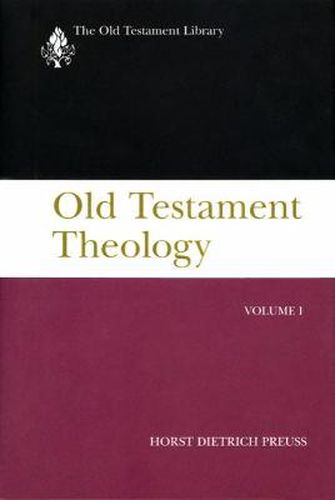 Cover image for Old Testament Theology, Volume I: A Commentary