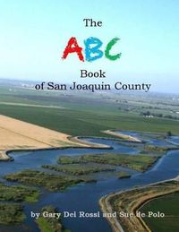 Cover image for The ABC Book of San Joaquin County