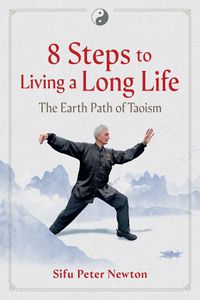 Cover image for 8 Steps to Living a Long Life