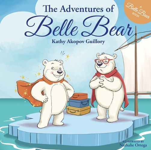 Cover image for The Adventures of Belle Bear