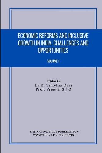 Cover image for Economic Reforms and Inclusive Growth in India: Challenges and Opportunities