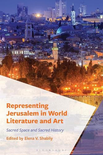 Cover image for Representing Jerusalem in World Literature and Art