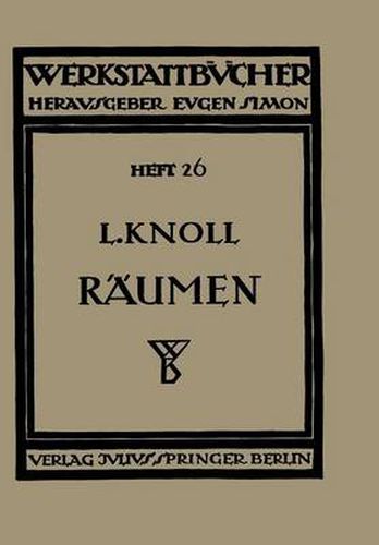 Raumen: Anwendung, Konstruktion Und Herstellung Der Raumnadeln. Fehler Beim Raumen