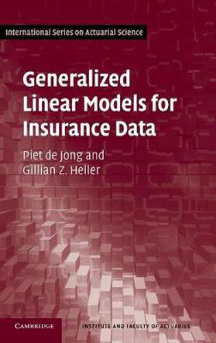 Cover image for Generalized Linear Models for Insurance Data