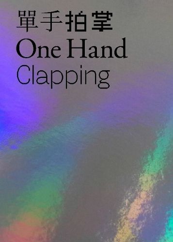 Cover image for One Hand Clapping