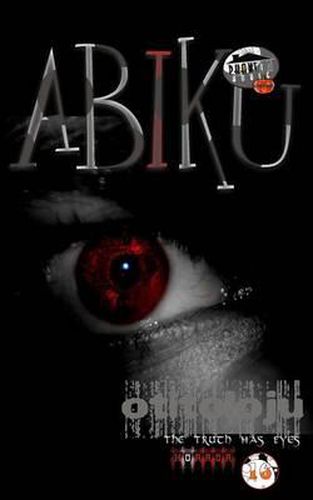 Cover image for Abiku: Otitoloju (the Truth Has Eyes)