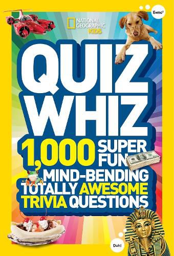 Cover image for Quiz Whiz: 1,000 Super Fun, Mind-Bending, Totally Awesome Trivia Questions