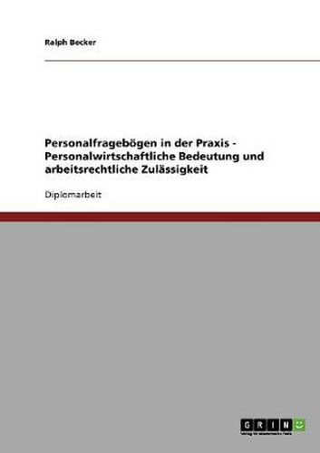 Cover image for Personalfrageboegen in der Praxis - Personalwirtschaftliche Bedeutung und arbeitsrechtliche Zulassigkeit