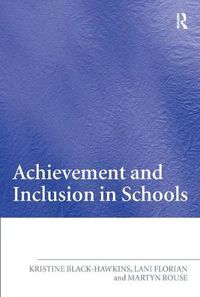 Cover image for Achievement and Inclusion in Schools