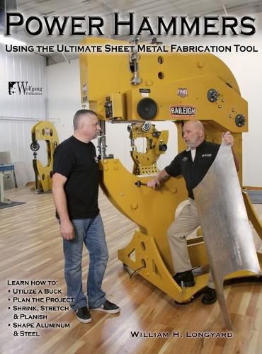 Cover image for Power Hammers: Using the Ultimate Sheet Metal Fabrication Tool