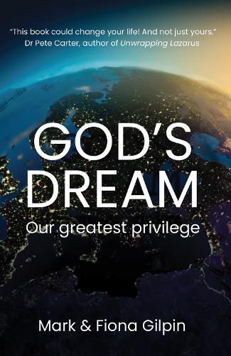 Cover image for God's Dream: Our Greatest Privilege