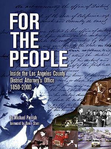 Cover image for For The People: Inside the Los Angeles County District Attorey's Office