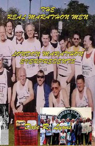 Cover image for The Real London Marathon Men - London Marathon Everpresents