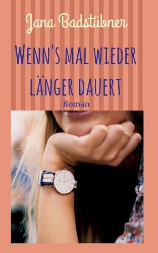 Cover image for Wenn's mal wieder langer dauert