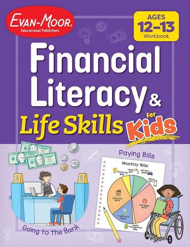 Cover image for Financial Literacy and Life Skills for Kids, Age 12 - 13 Workbook