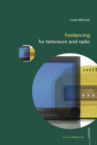 Cover image for Freelancing for Television and Radio