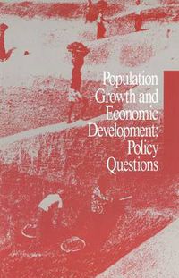 Cover image for Population Growth and Economic Development: Policy Questions